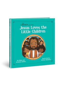 The Chosen Presents: Jesus Loves the Little Children 9780830786961