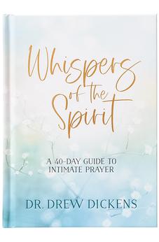 Whispers of the Spirit: A 40-Day Guide to Intimate Prayer