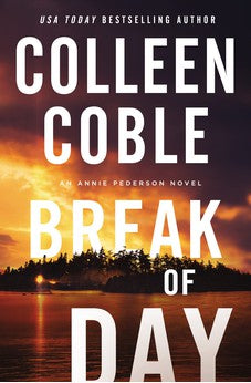 Break of Day (Annie Pederson Book 3) 9780785253785