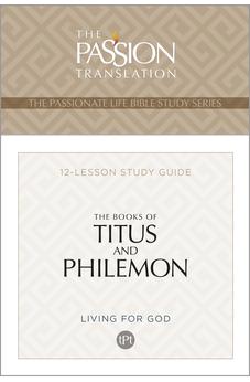 TPT The Books of Titus and Philemon: 12-Lesson Study Guide 9781424571741