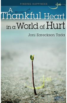 Finding Real Joy: A Thankful Heart in a World of Hurt pamphlet by Joni Eareckson Tada 9781596365070