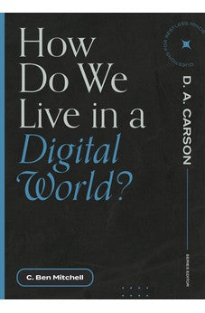 How Do We Live in a Digital World? (Questions for Restless Minds) 9781683595311