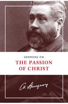 Sermons on the Passion of Christ