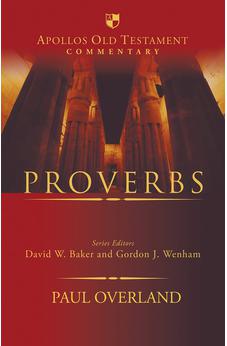 Proverbs (Apollos Old Testament Commentary) 9781783597543