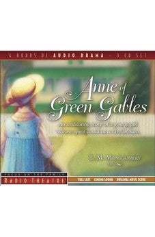 Anne of Green Gables (Radio Theatre)