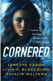 Cornered: Thriller Romantic Suspense 3-in-1 Novella Collection