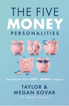 The Five Money Personalities: Speaking the Same Love and Money Language 9781400340187