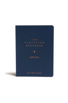 CSB Scripture Notebook, Ephesians: Read. Reflect. Respond. 9781087721767