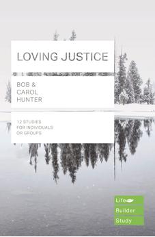 Loving Justice (LifeBuilder Bible Series)