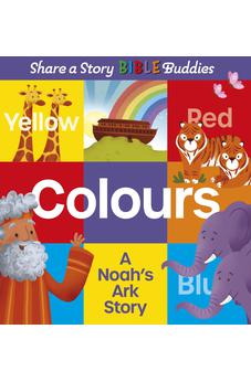Share a Story Bible Buddies Colours: A Noah's Ark Story 9780745998022