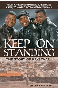 Keep On Standing: The Story of Krystaal 9781894860376