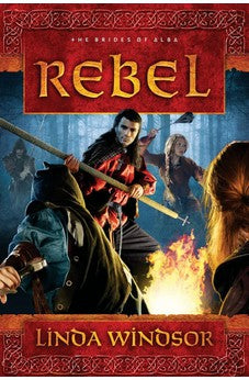 Rebel (Brides of Alba Book 3)