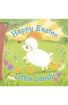 Happy Easter, Little Lamb! 9781430087137