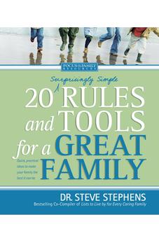 20 (Surprisingly Simple) Rules and Tools for a Great Family