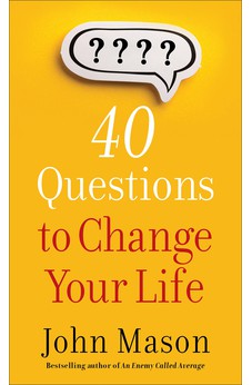 40 Questions to Change Your Life 9780800740115