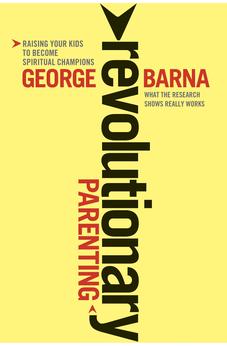Revolutionary Parenting: Raising Your Kids to Become Spiritual Champions