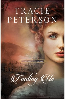 Finding Us: (A Christian Historical Romance Book Set in the Pacific Northwest) Book 2 of 3