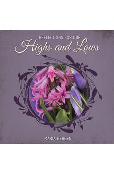 Reflections for Our Highs and Lows 9781486602315