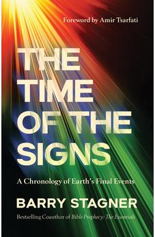 The Time of the Signs: A Chronology of Earth's Final Events 9780736987615