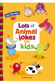 Lots of Animal Jokes for Kids: A Funny, Laugh Out Loud Busy Book for Children