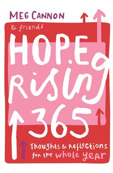 Hope Rising 365: Thoughts And Reflections For The Whole Year