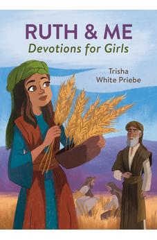 Ruth & Me Devotions for Girls 9798891511231