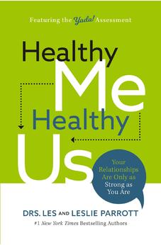 Healthy Me, Healthy Us: Your Relationships Are Only as Strong as You Are 9781400210251