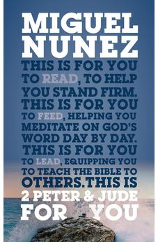 2 Peter & Jude For You: To Help You Stand Firm (Expository Guide with commentary) 9781784983956