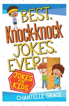 Best Knock-Knock Jokes Ever: Jokes for Kids (Joke Books)