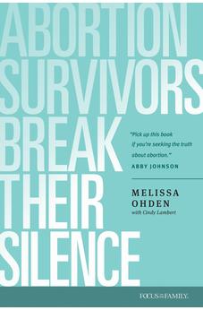 Abortion Survivors Break Their Silence 9781646070343