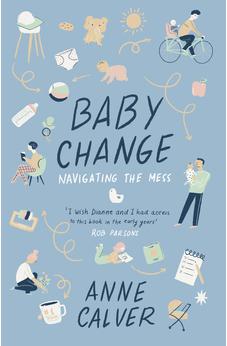 Baby Change: Navigating the Mess! 9780281082988