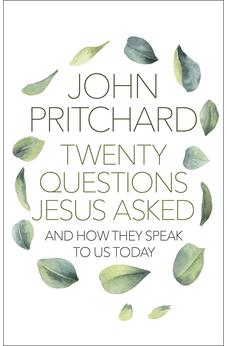 Twenty Questions Jesus Asked: And How They Speak To Us Today 9780281085644