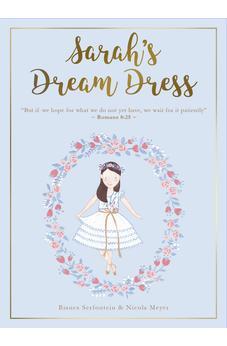 Sarah's Dream Dress Set: Book + Paper Doll + Art Print 9781732366985