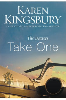Take One (The Baxters: Above the Line Book 1) 9780310342649