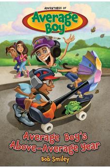 Average Boy’s Above-Average Year