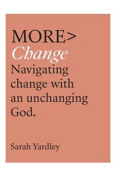 More Change: Navigating Change with an Unchanging God (more BOOKS) 9780281084586