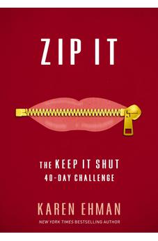 Zip It: The Keep It Shut 40-Day Challenge 9780310345879