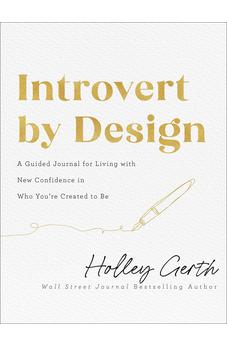 Introvert by Design: A Guided Journal for Living with New Confidence in Who You're Created to Be (31 Daily Readings with Bible Verses, Practical Advice, and Prompts for Journaling & Note-taking)