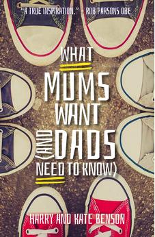 What Mums Want (and Dads Need to Know) 9780745968858