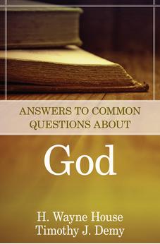 Answers to Common Questions About God 9780825426704