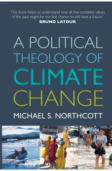 Political Theology of Climate Change 9780281072323
