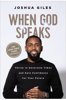 When God Speaks: Thrive in Uncertain Times and Gain Confidence for Your Future 9780800772529
