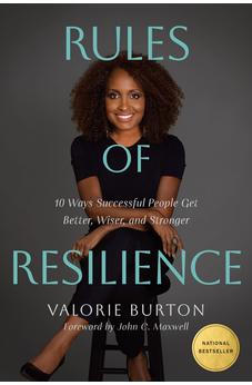 Rules of Resilience: 10 Ways Successful People Get Better, Wiser, and Stronger 9798400505256