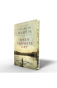 When Crickets Cry Deluxe Edition: A Novel of the Heart 9781400351527