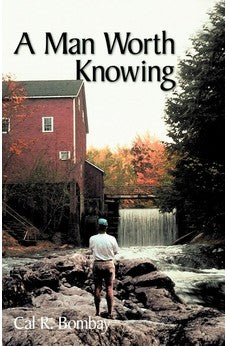 A Man Worth Knowing