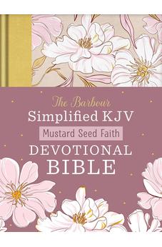 SKJV Mustard Seed Faith Devotional Bible--Barbour [Floral Cover] 9781636099750