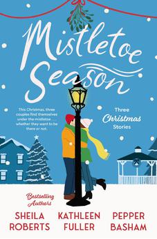 Mistletoe Season: Three heartwarming, low-spice Christmas romances perfect for a short escape 9780840716811