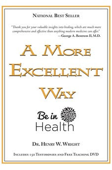 A More Excellent Way: Be in Health