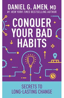 Conquer Your Bad Habits: Secrets to Long-Lasting Change 9798400511776