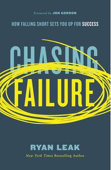 Chasing Failure: How Falling Short Sets You Up for Success 9780785261612